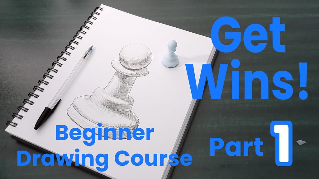 Get Wins Fundamental Drawing Course Lesson 1